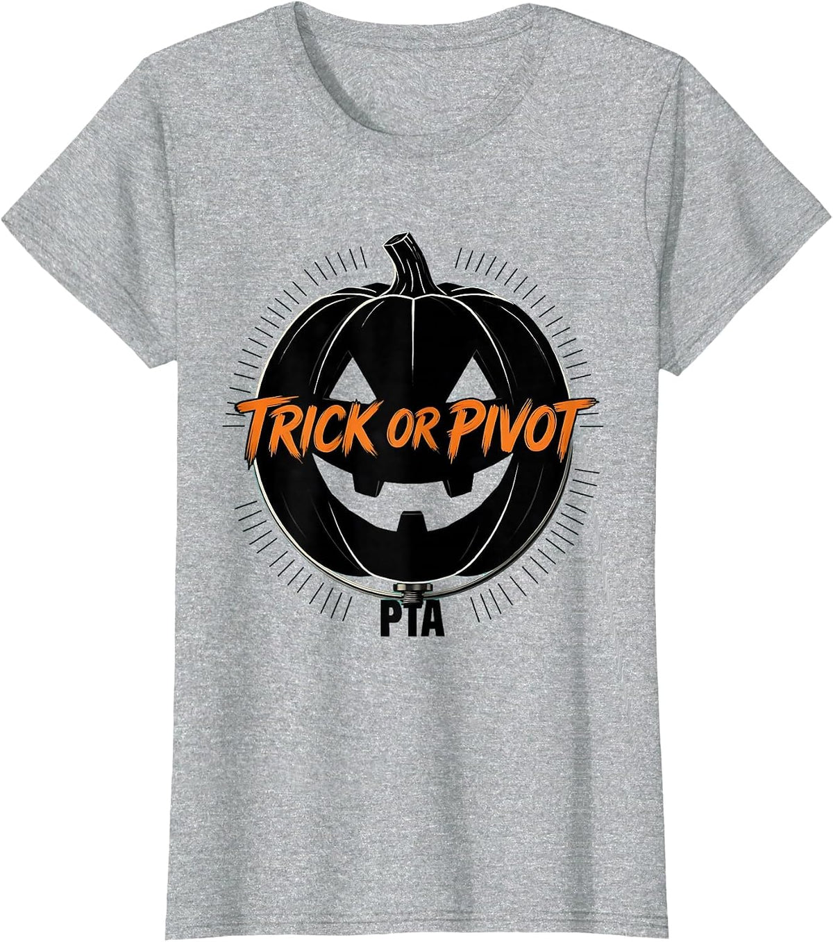 Trick Or Pivot PTA Funny Physical Therapy Halloween Workwear T-Shirt - Heather Grey