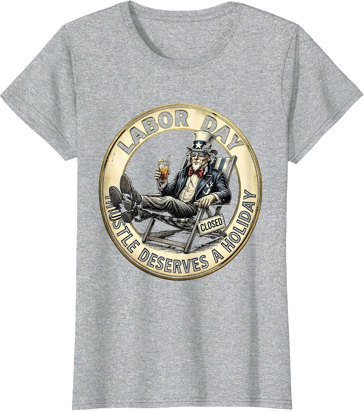 Hustle Deserves A Holiday Labor Day Design T-Shirt - Heather Grey