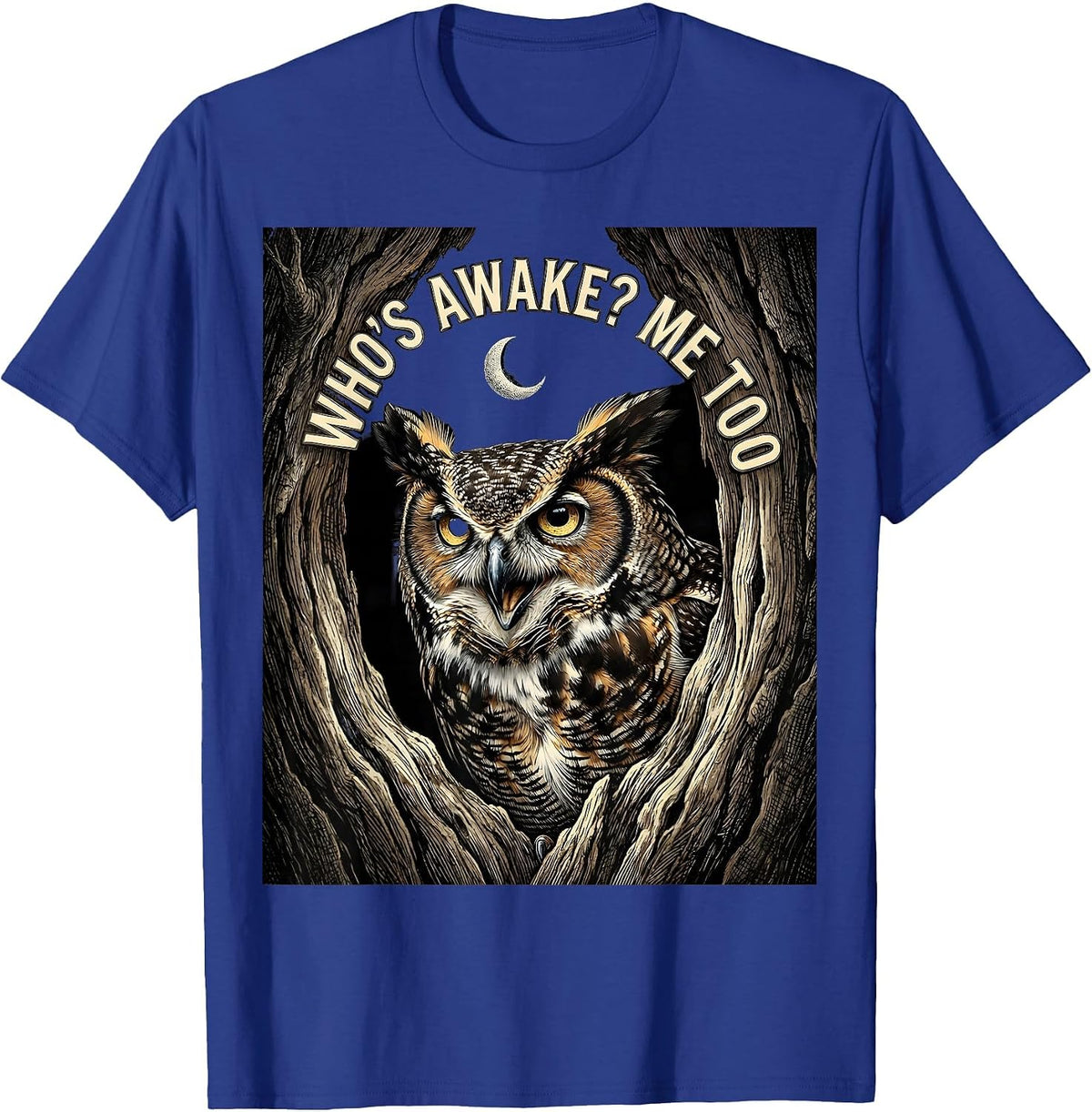 Men's Who's Awake? Me Too Vintage Sarcastic Owl Lover Birdwatcher T-Shirt - Royal Blue