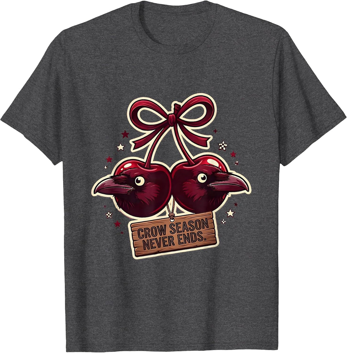 Crow Season Never Ends Bird Lover Design T-Shirt - Dark Heather Grey