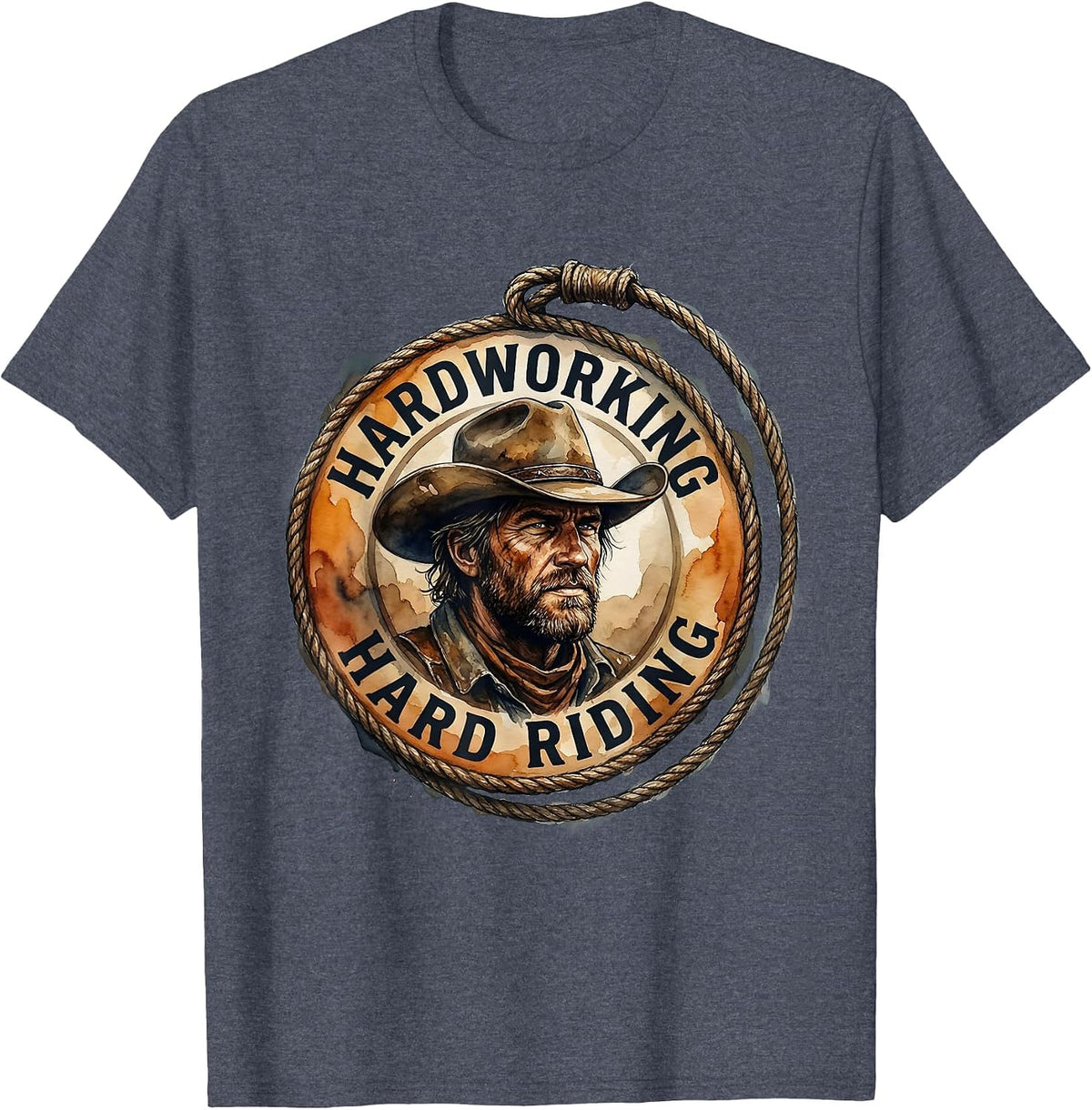 Hardworking Hard Riding Cowboy Graphic Design T-Shirt - Heather Blue
