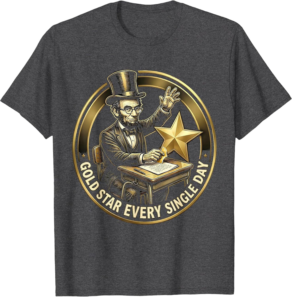 Gold Star Every Single Day 4th Grade Teacher T-Shirt - Dark Heather Grey