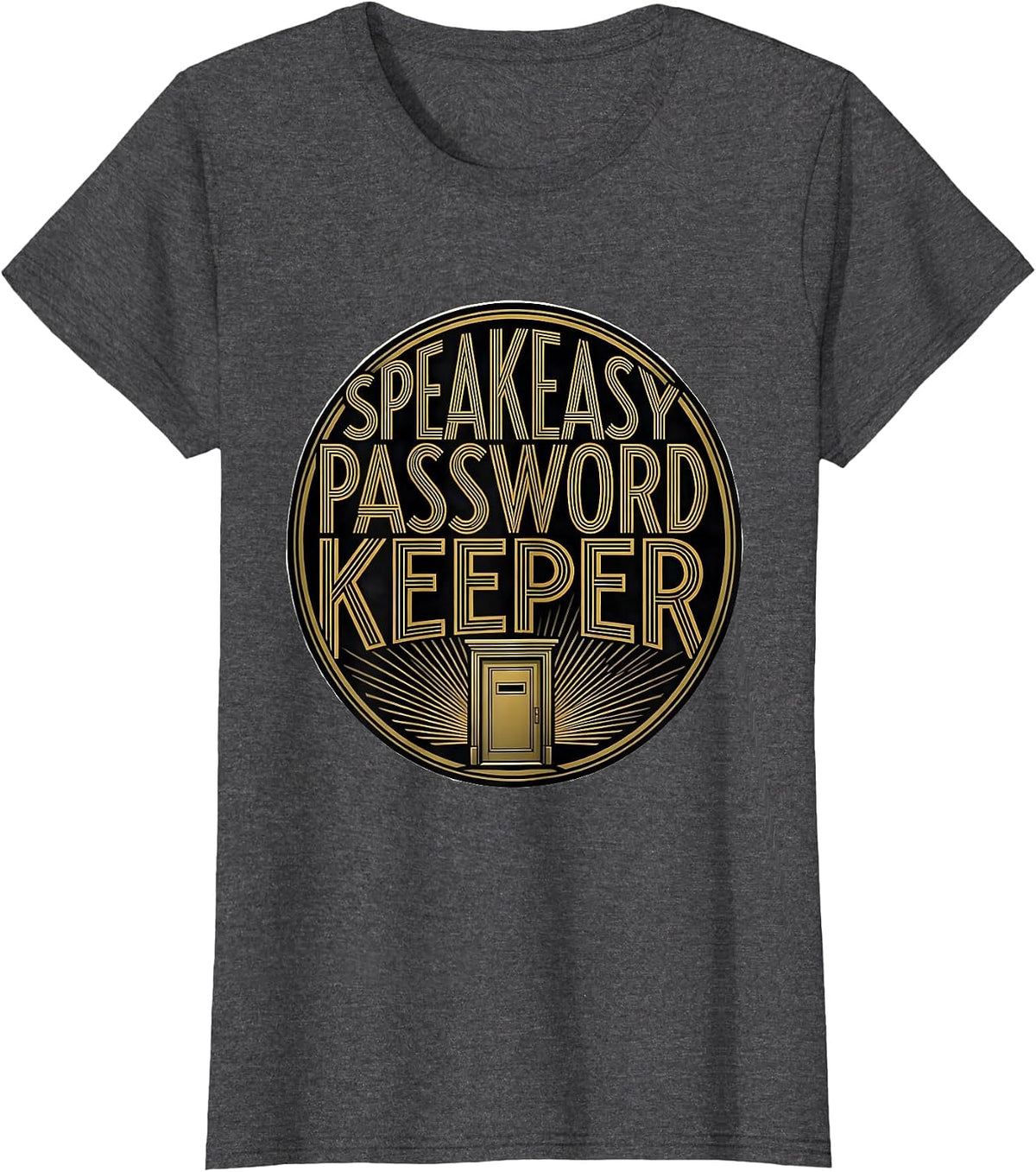 Women's Speakeasy Password Keeper Roaring 1920s Vintage Glamour New T-Shirt - Dark Heather Grey
