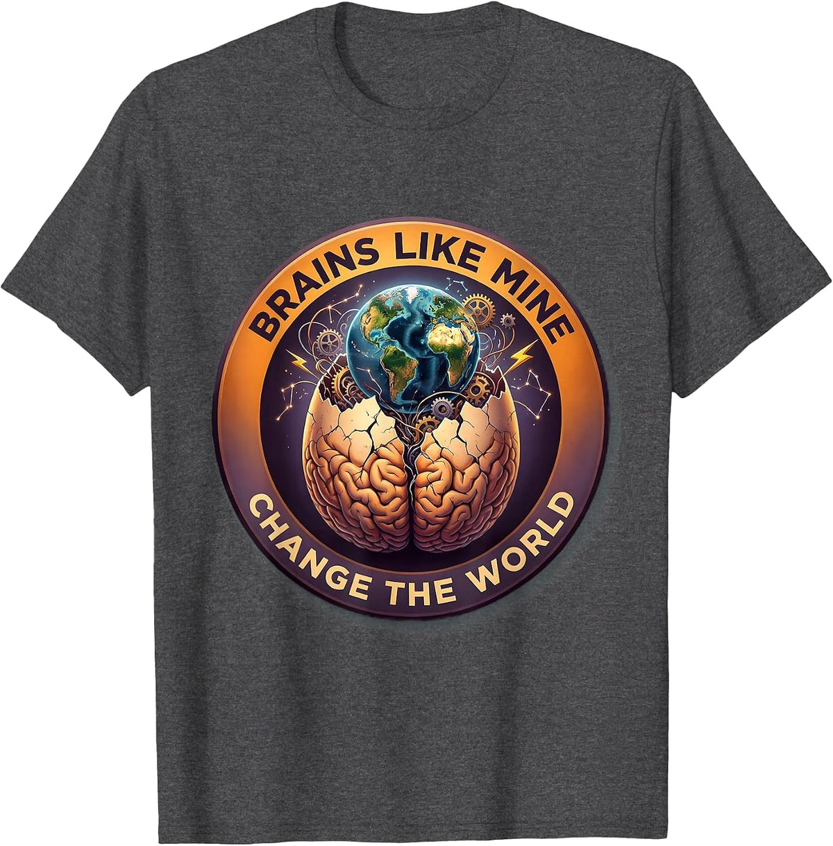 Brains Like Mine Change The World ADHD Design T-Shirt - Dark Heather Grey