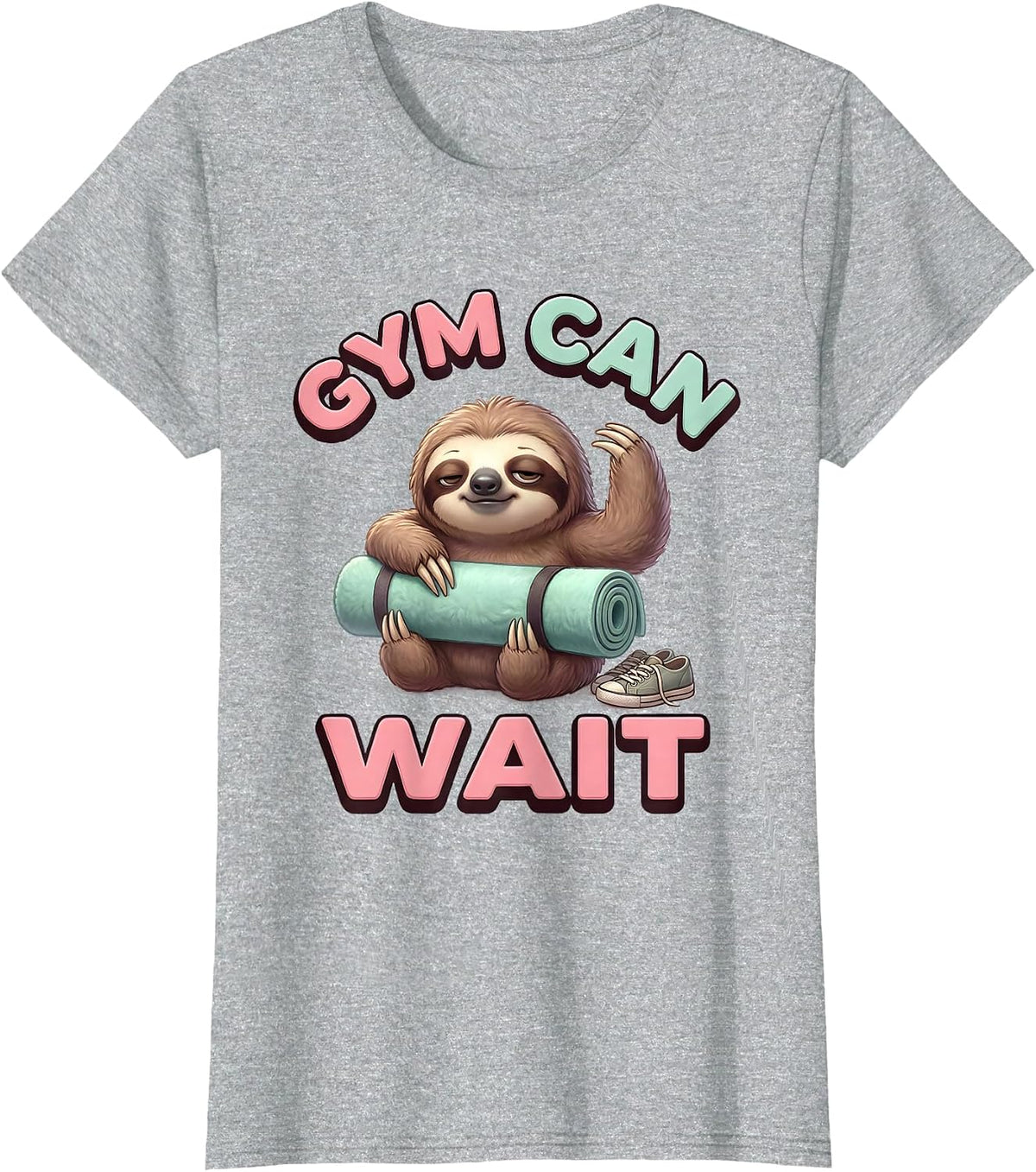 Gym Can Wait Cute Kawaii Sloth Lover Humor Gift T-Shirt - Heather Grey