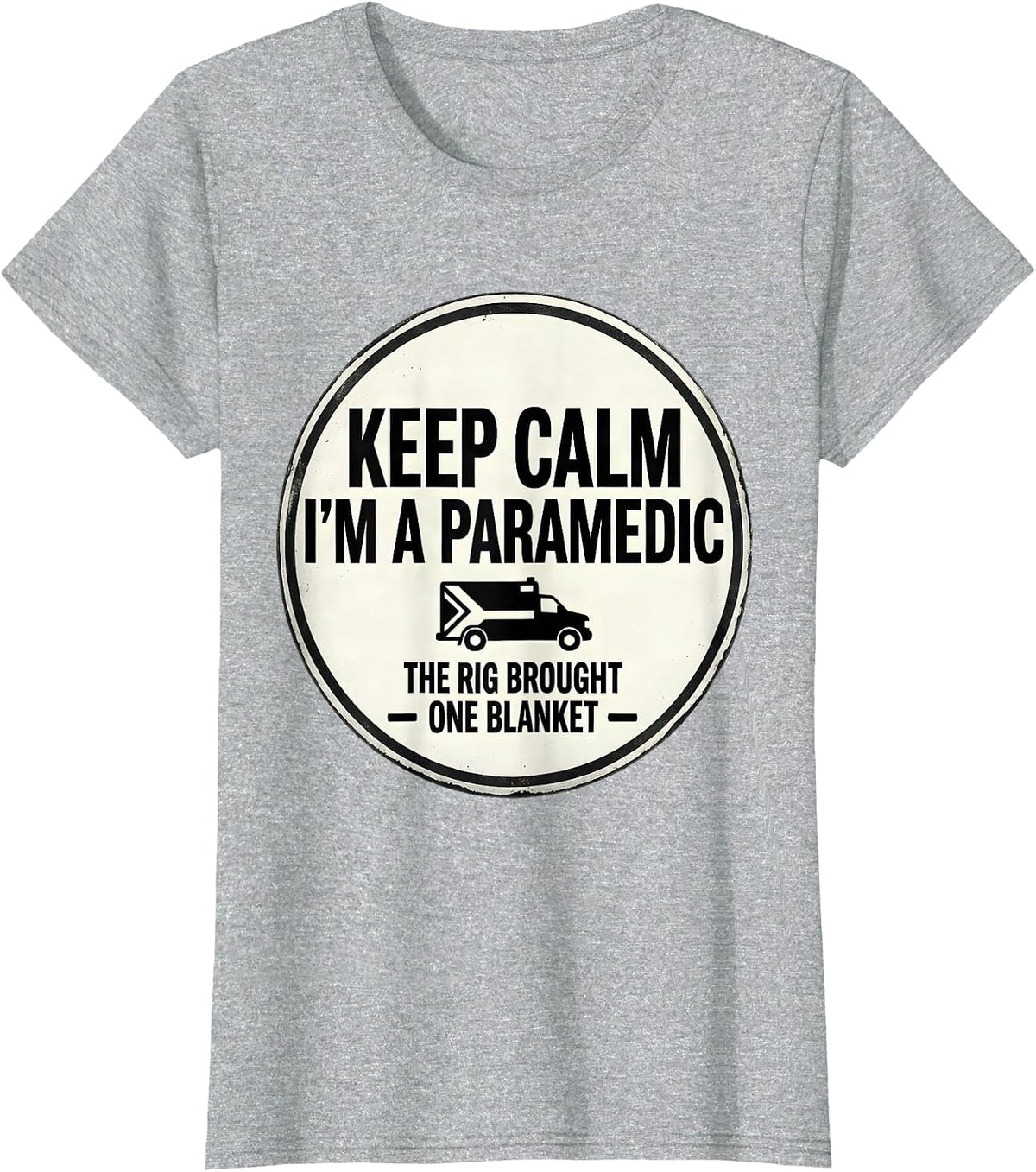 Women's keep calm, i'm a paramedic T-Shirt - Heather Grey