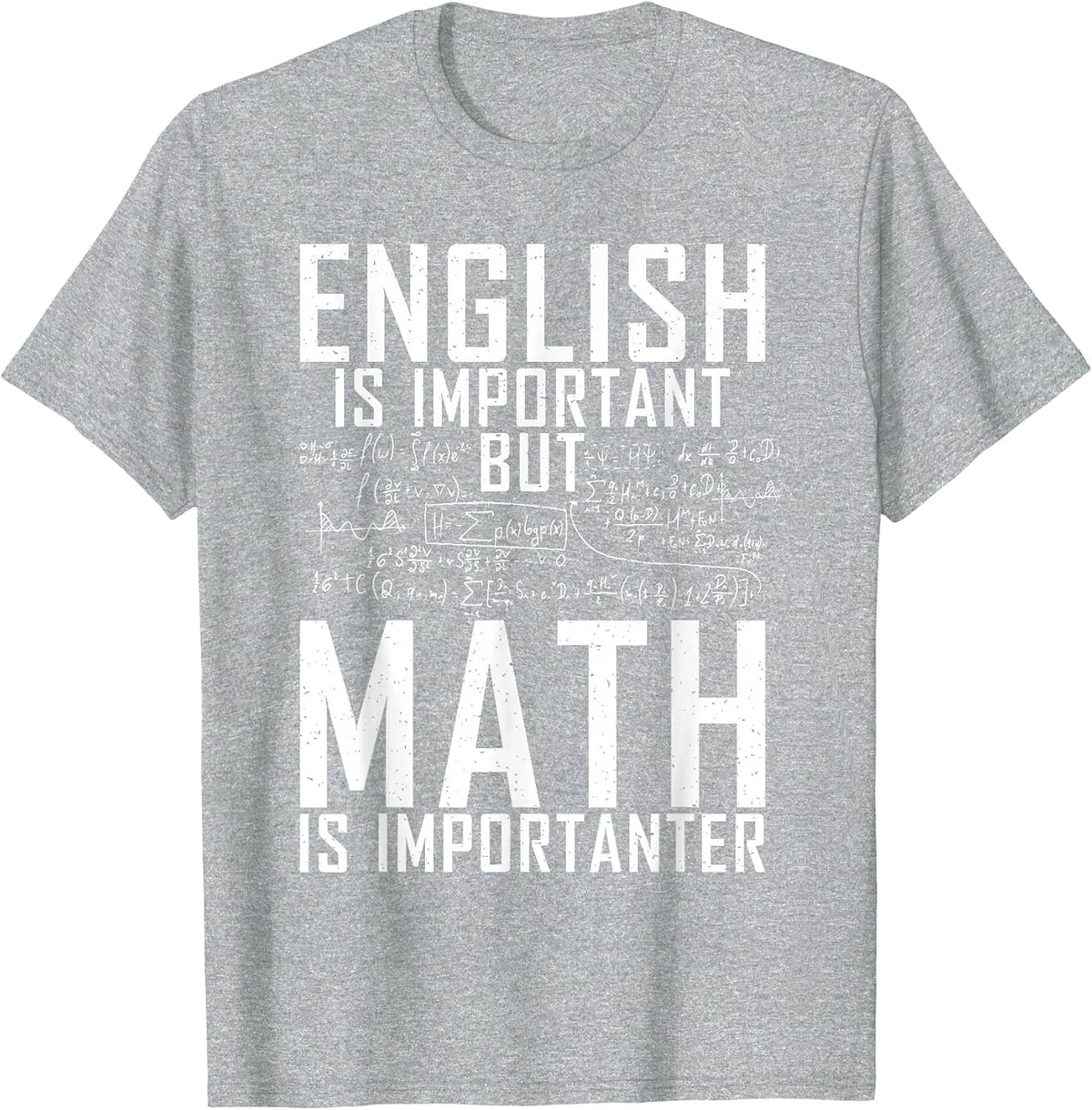 English is Important but Math is Importanter Teaching Math T-Shirt - Heather Grey