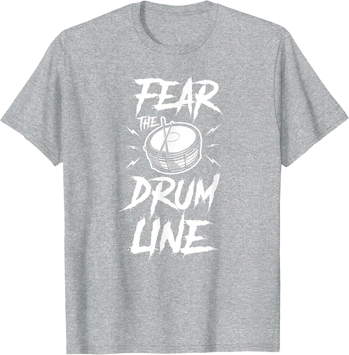 Marching Band Drum Corps Fear The Drumline T-Shirt - Heather Grey