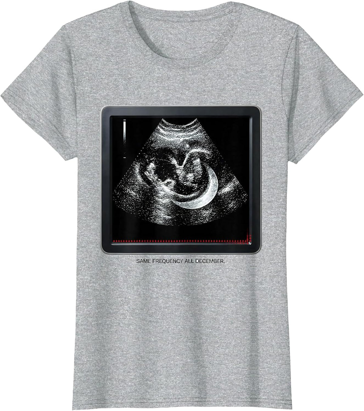 Women's Same Frequency All December Funny Sonographer Ultrasound T-Shirt - Heather Grey