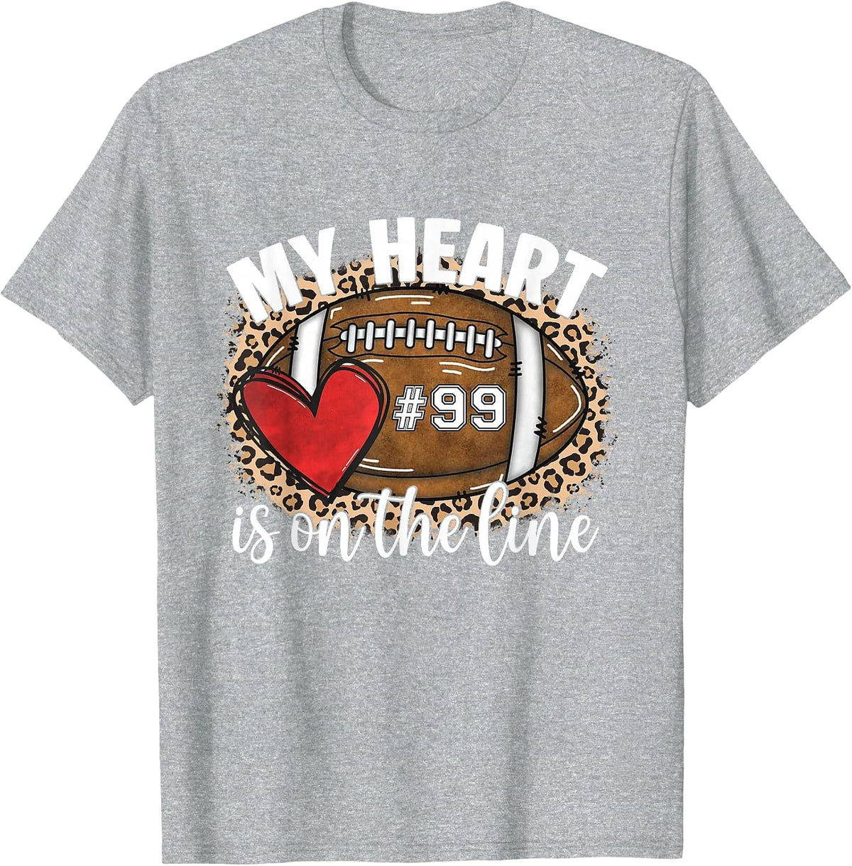 Game Day Jersey Number 99 Football My Heart is On The Line T-Shirt - Heather Grey