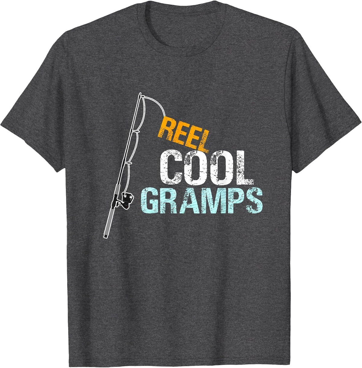 Reel Cool Gramps Grandfather Grandpa T-Shirt - Dark Heather Grey