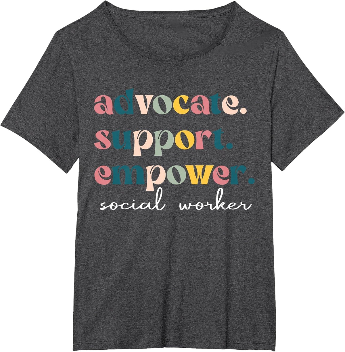 Advocate Support Empower Cute Social Worker Graduation MSW T-Shirt - Dark Heather Grey