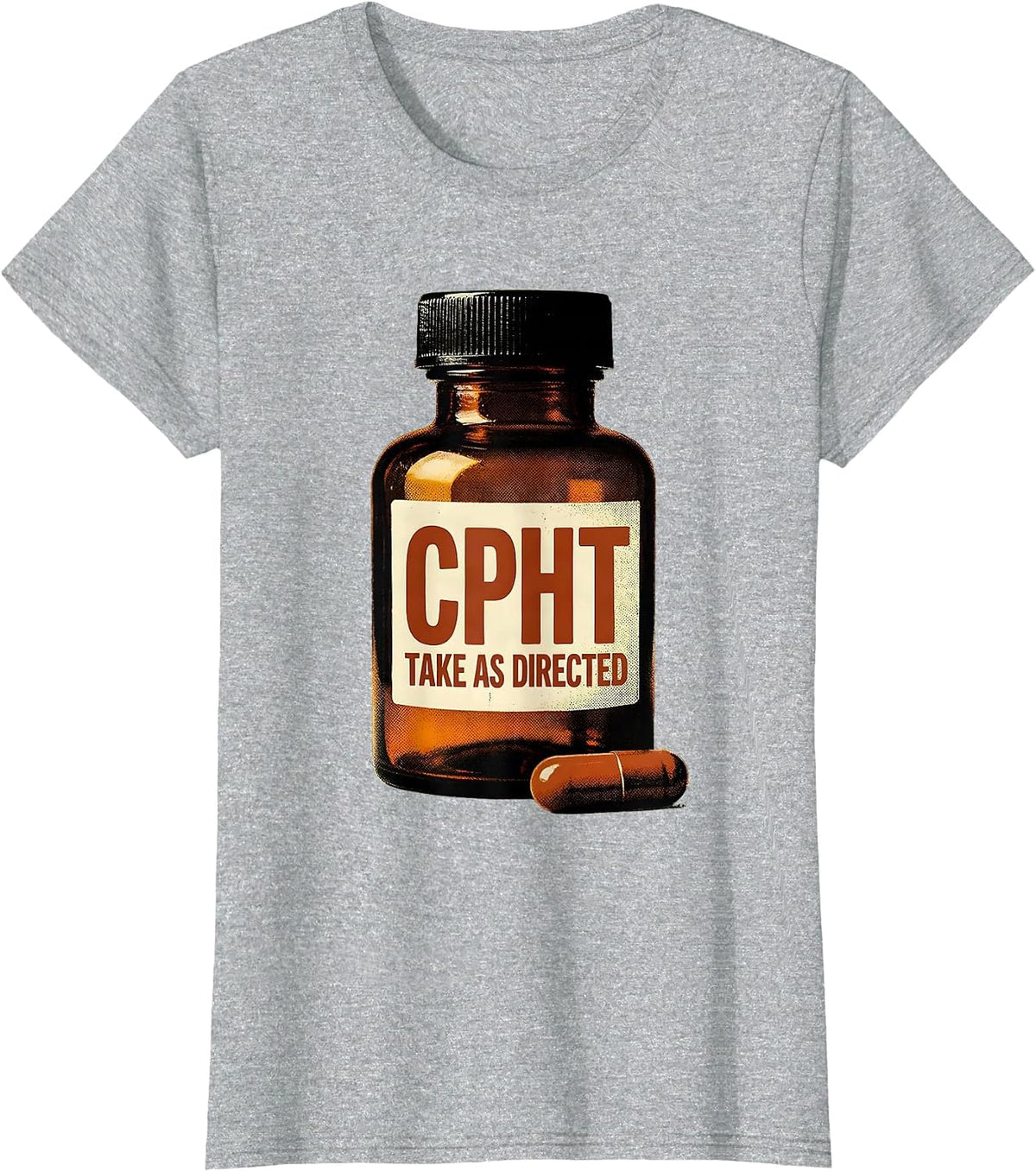 CPhT Take As Directed Cute Pharmacy Tech Humor Gift T-Shirt - Heather Grey