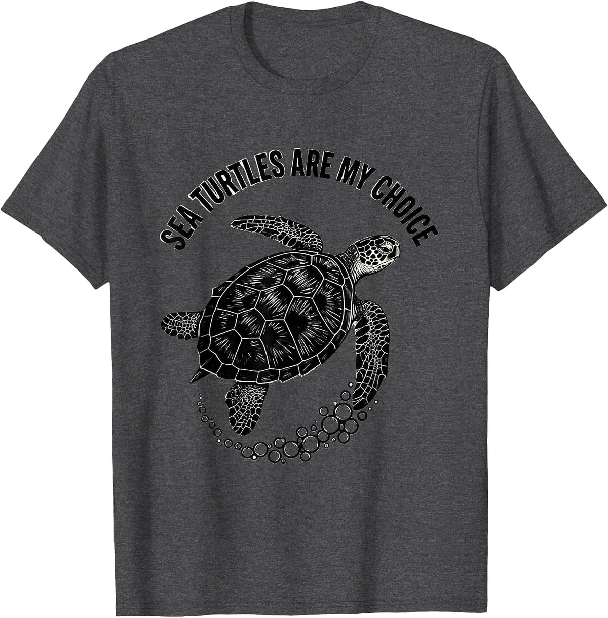Sea Turtles Are My Choice Ocean Animal Lover Summer Beach T-Shirt - Dark Heather Grey