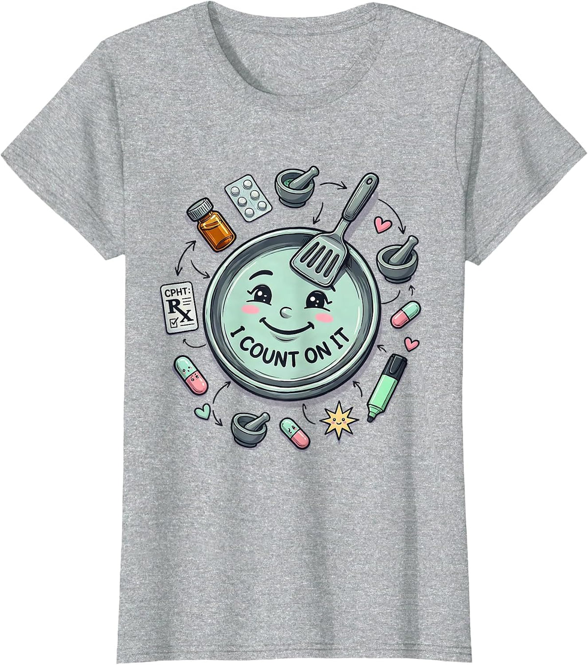 CPhT: I Count On It Funny Pharmacy Tech Humor Gift T-Shirt - Heather Grey