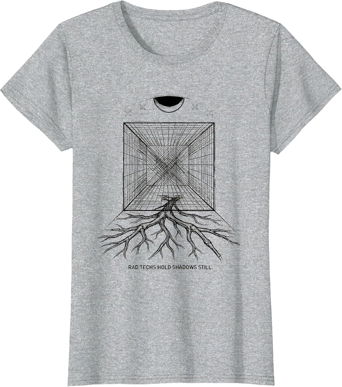 Rad Techs Hold Shadows Still Funny Radiology Tech Halloween T-Shirt - Heather Grey