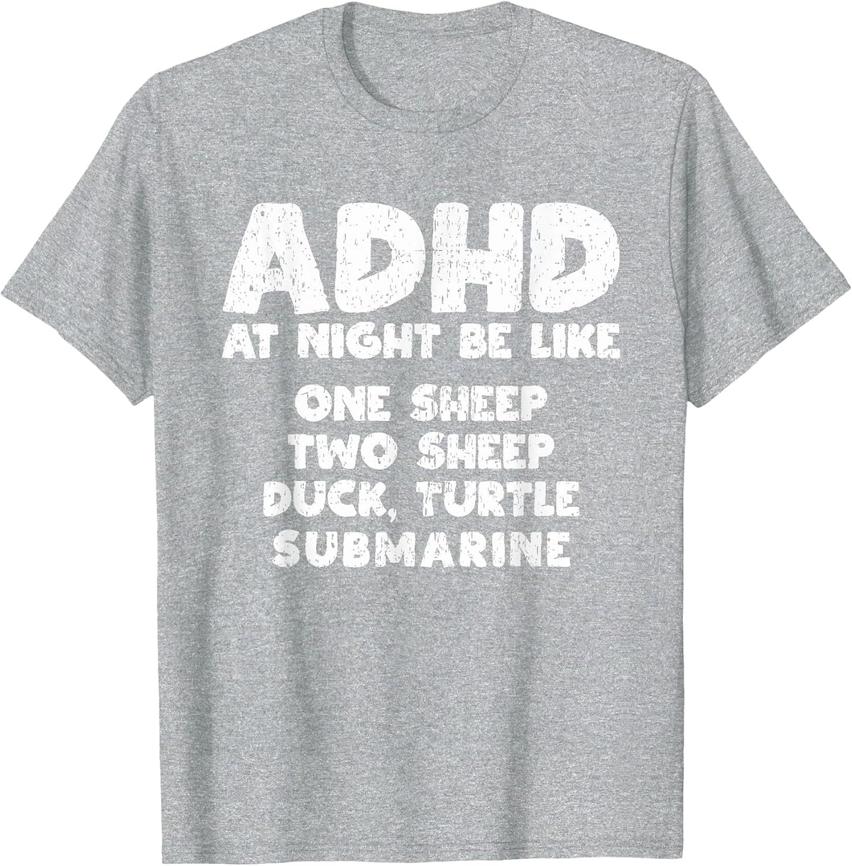 ADHD At Night Be Like Funny ADHD Quote T-Shirt - Heather Grey