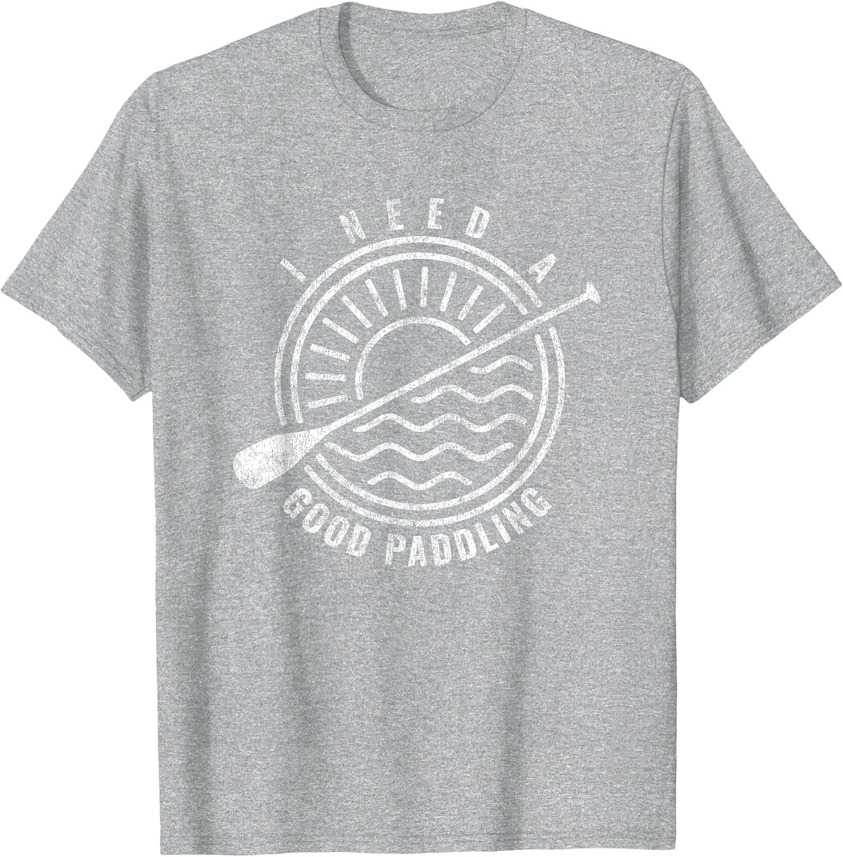 Funny Kayak Meme - I Need A Good Paddling Kayaker Quote T-Shirt - Heather Grey