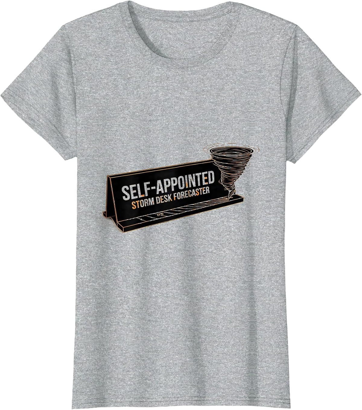 Women's Self-Appointed Storm Desk Forecaster Funny Storm Chaser T-Shirt - Heather Grey