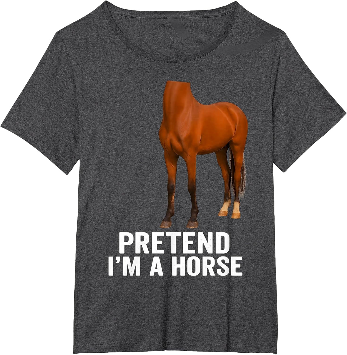 Pretend I'm A Horse Funny Halloween Body Costume Horse T-Shirt - Dark Heather Grey