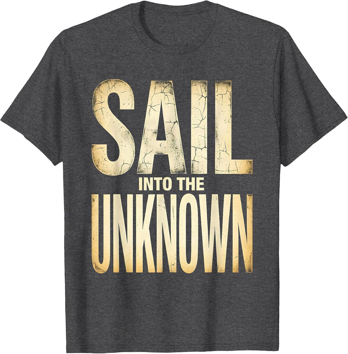 Sail Into The Unknown Columbus Day Design T-Shirt - Dark Heather Grey