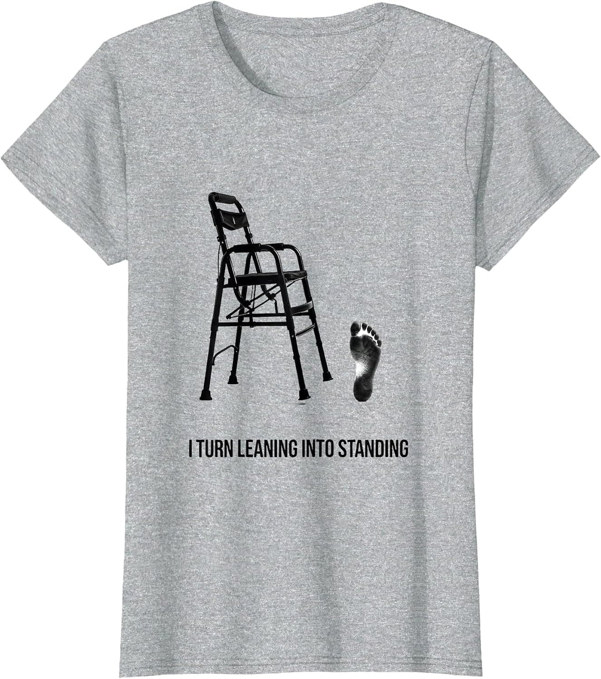 Women's I Turn Leaning Into Standing Physical Therapy PT Humor T-Shirt - Heather Grey