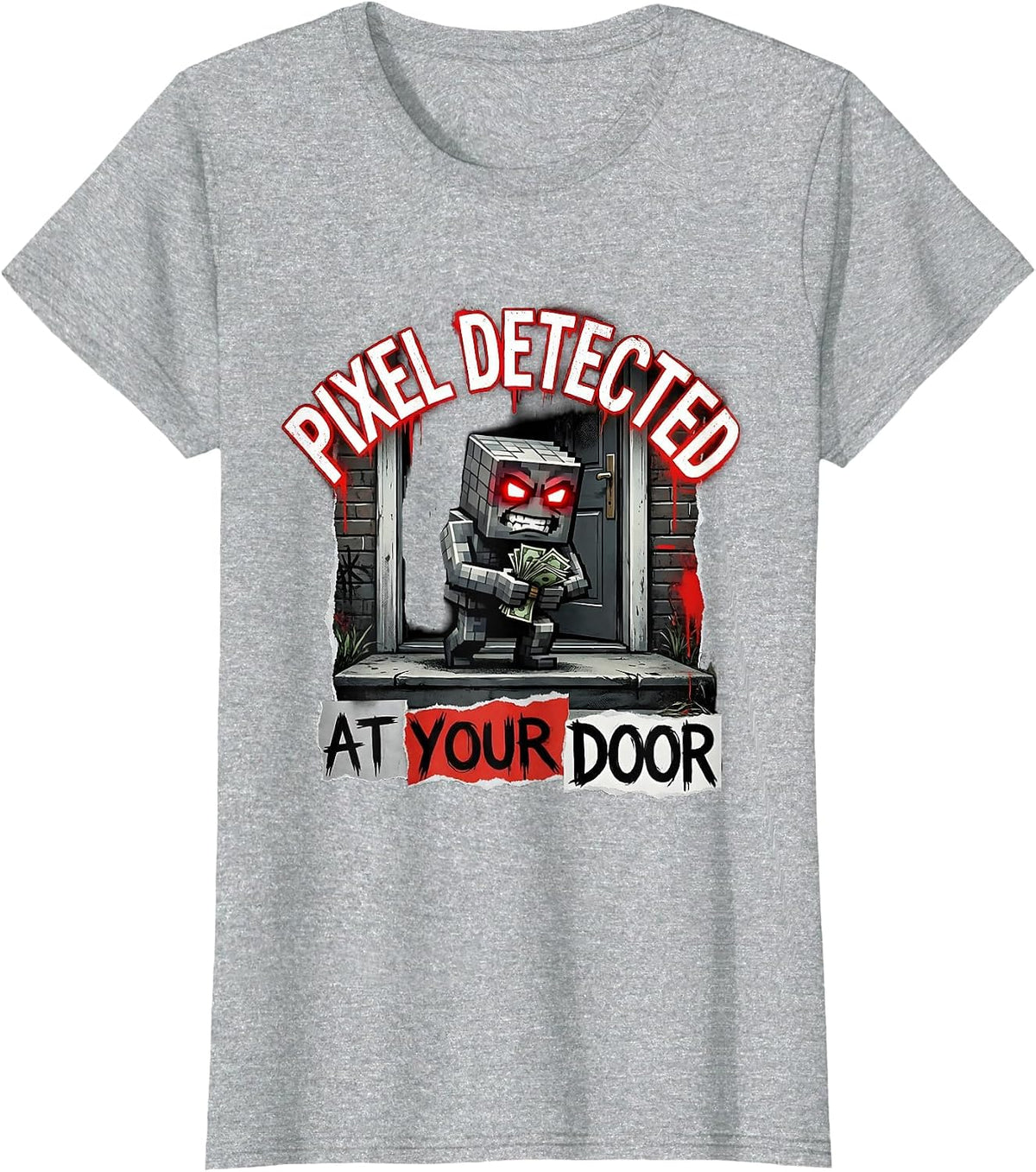 Pixel Detected At Your Door Punk Metal Design T-Shirt - Heather Grey