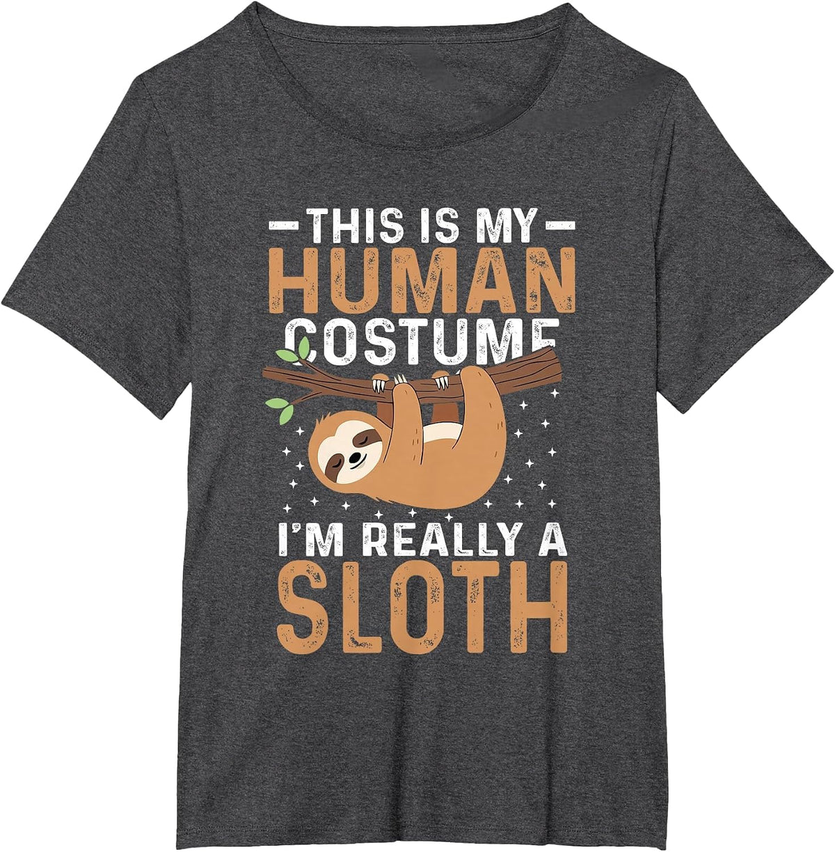This is My Human Costume I'm Really a Sloth Halloween Funny T-Shirt - Dark Heather Grey