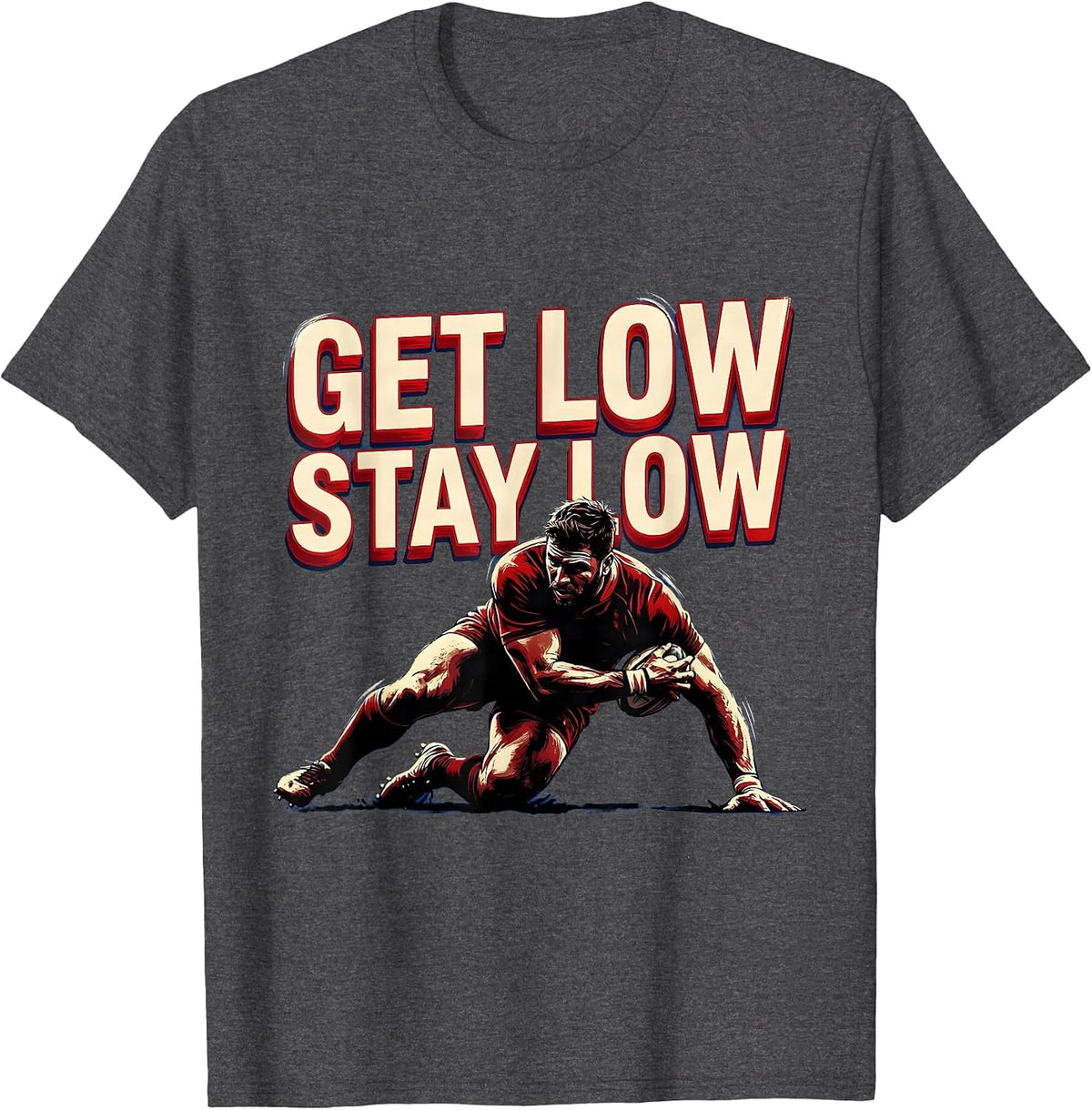 Men's Get Low Stay Low Rugby Scrum Design T-Shirt - Dark Heather Grey