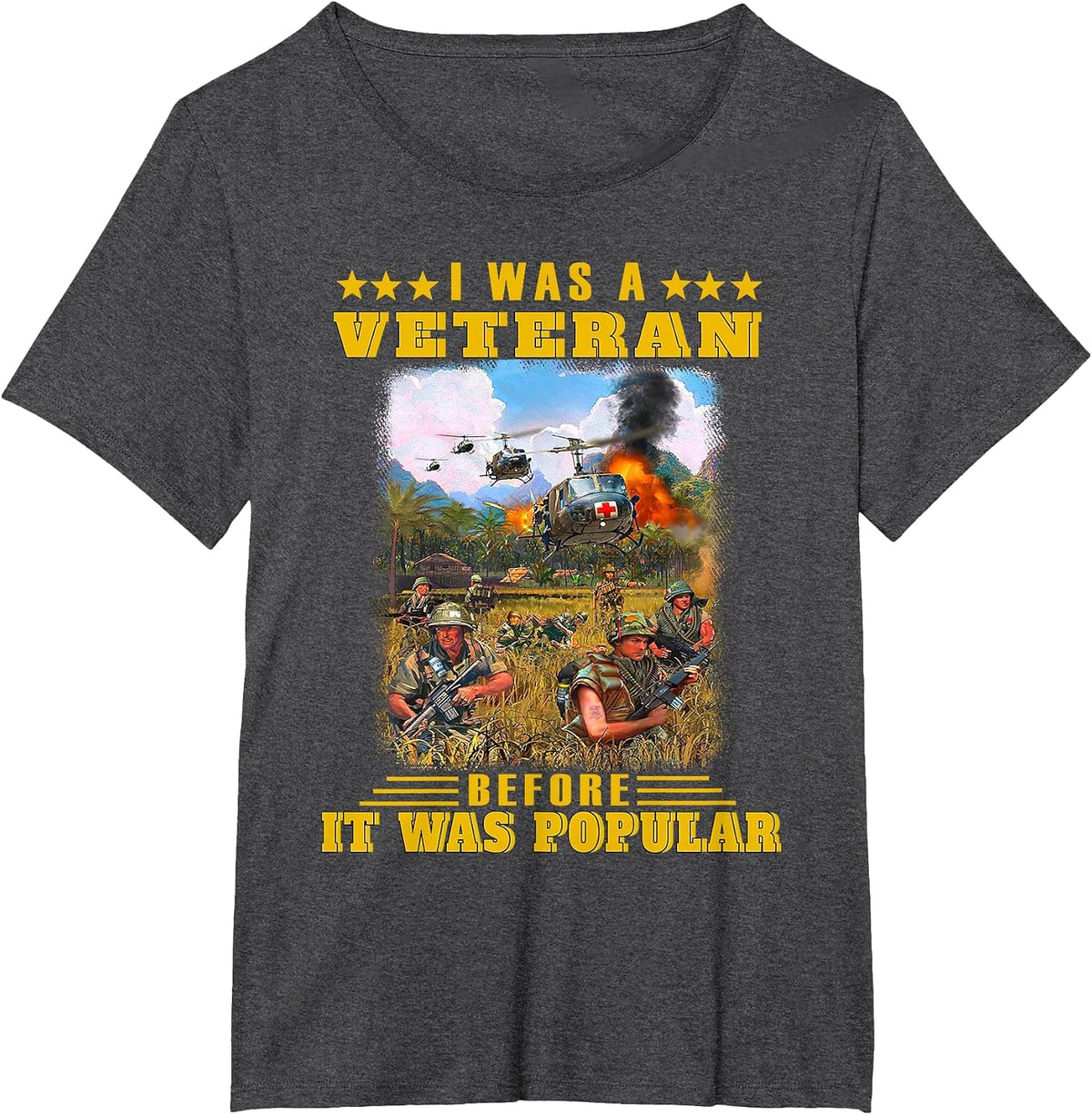 I was Veteran Before It was Popular T-Shirt - Dark Heather Grey