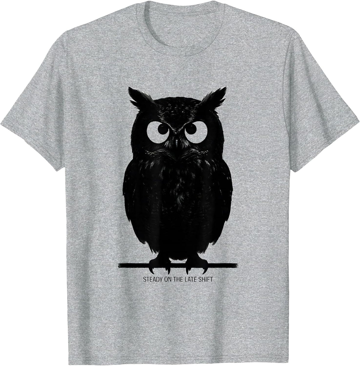 Men's Steady On The Late Shift Retro Owl Lover Humor Funny T-Shirt - Heather Grey