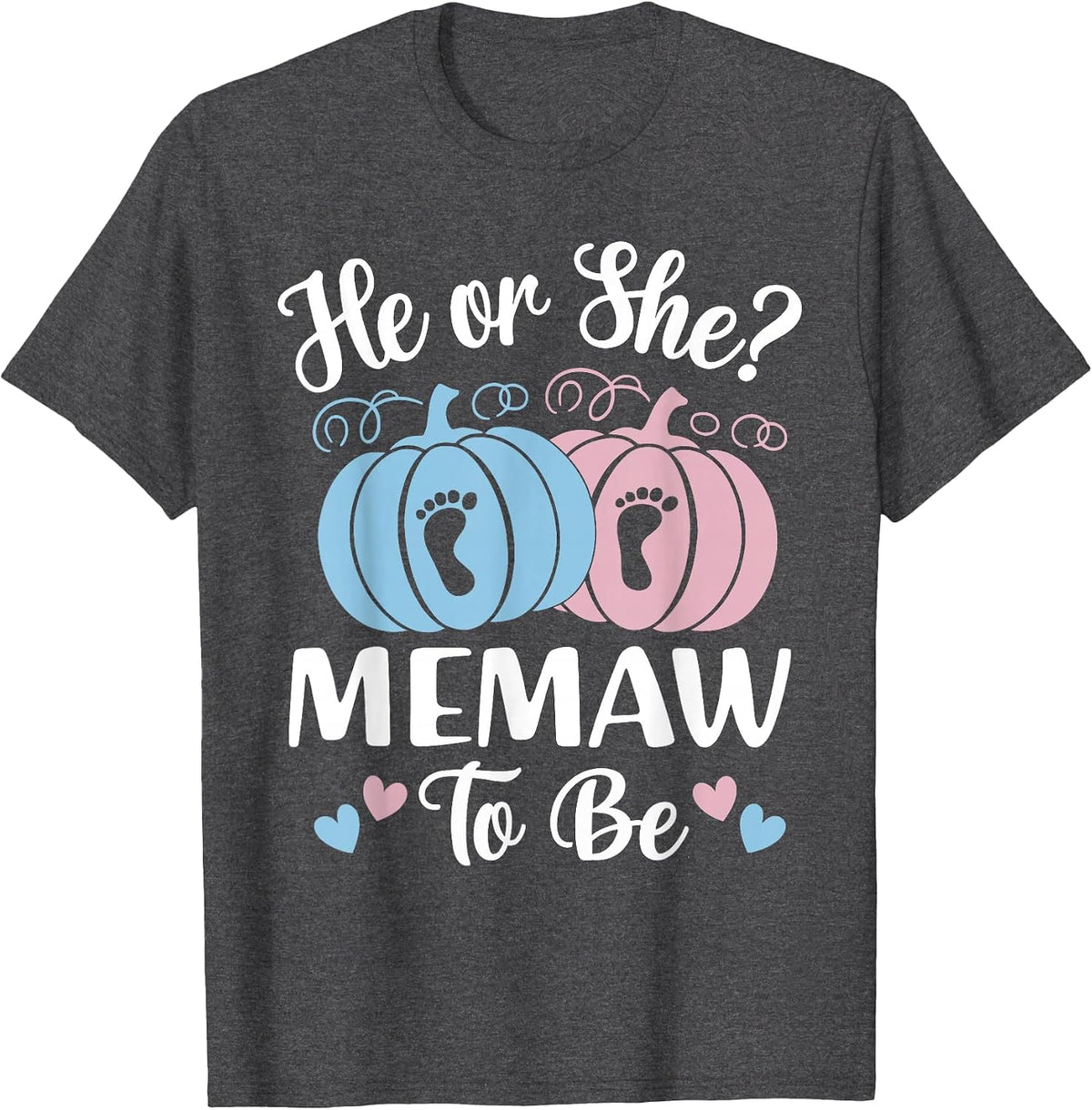 Halloween He or She Memaw to Be Pumpkin T-Shirt - Dark Heather Grey