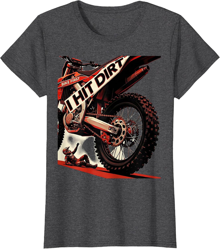 Women's I Hit Dirt Bike First Funny Motocross Dirt Bike Rider Gift T-Shirt - Dark Heather Grey
