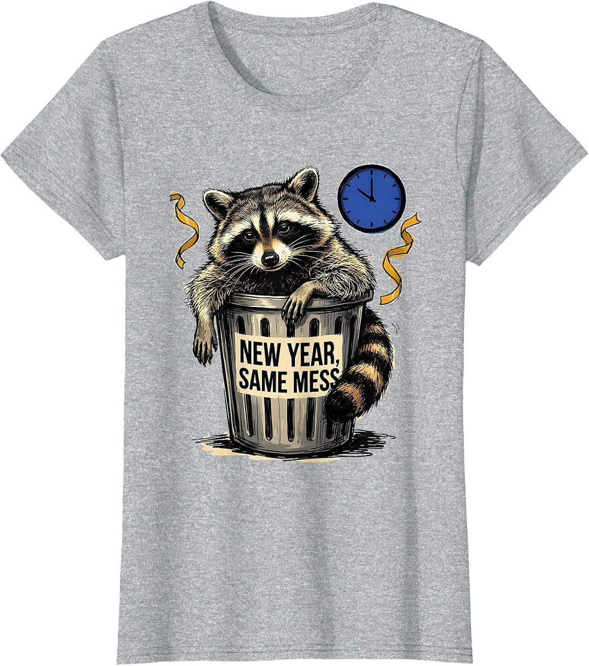 New Year Same Mess Funny Raccoon Meme Humor T-Shirt - Heather Grey