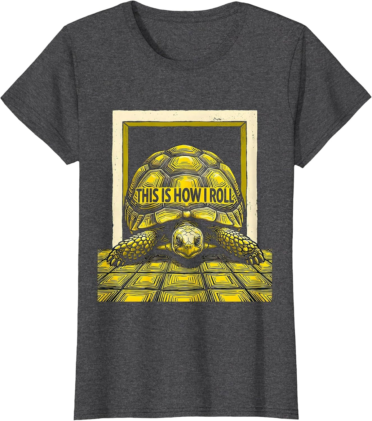 Women's This Is How I Roll Funny Tortoise Pet Lover Humor T-Shirt - Dark Heather Grey