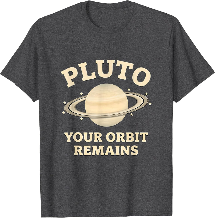 Men's Pluto, Your Orbit Remains Funny Retro Astronomy Space T-Shirt - Dark Heather Grey