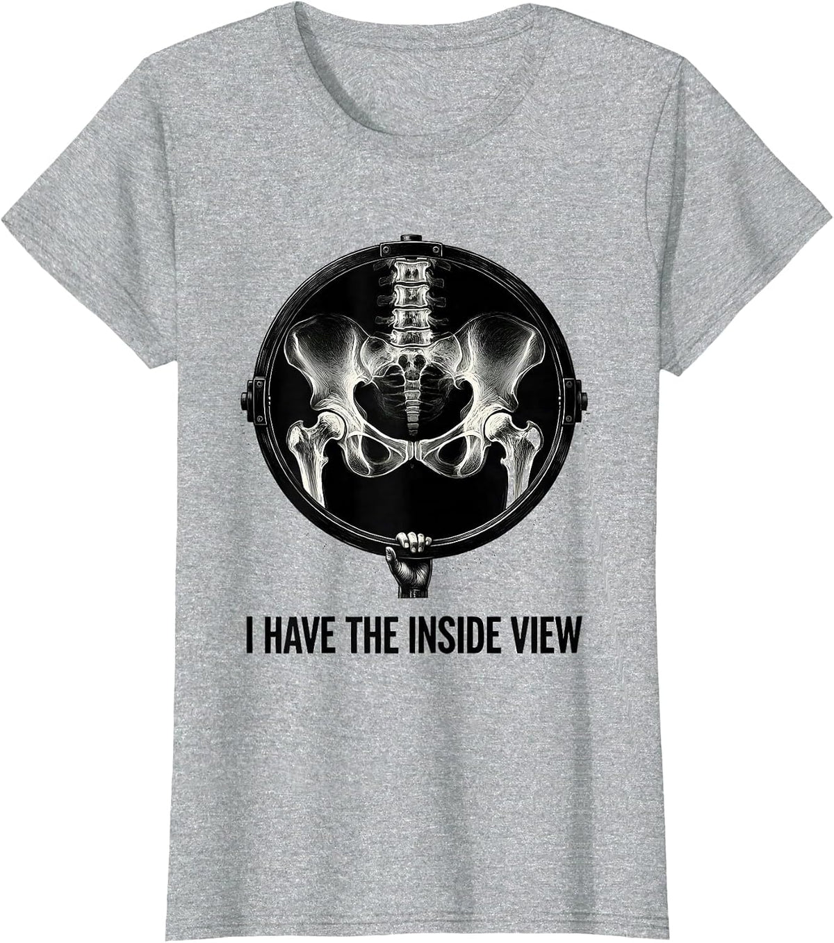Women's I Have The Inside View Scratchboard Radiology Tech X-ray T-Shirt - Heather Grey