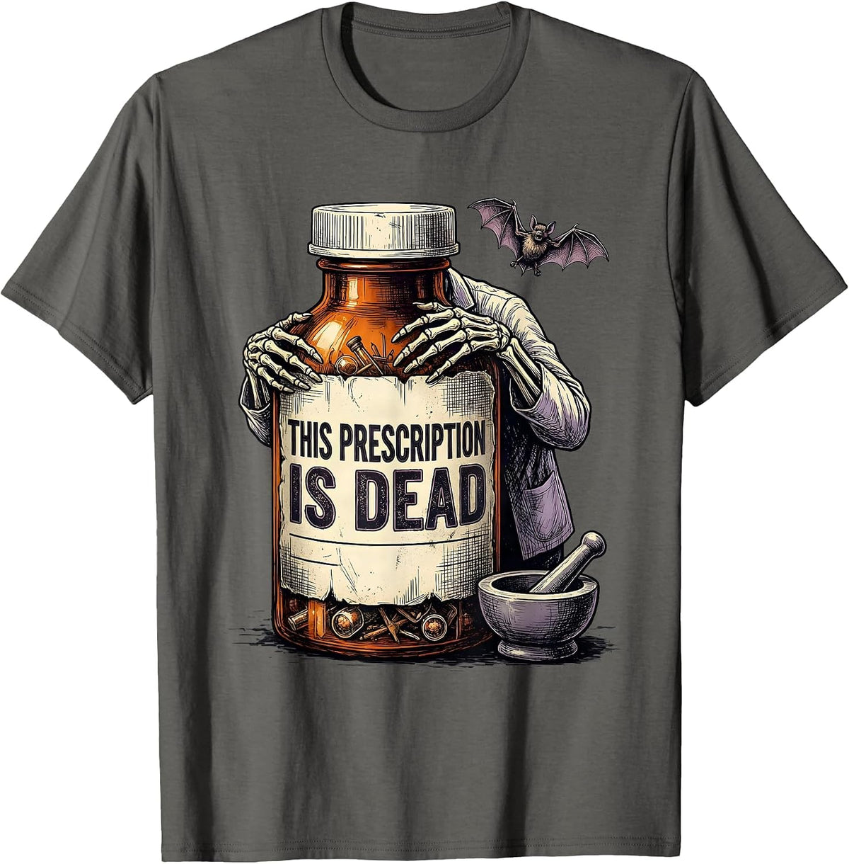 This Prescription Is Dead Funny Pharmacy Technician T-Shirt - Asphalt Grey