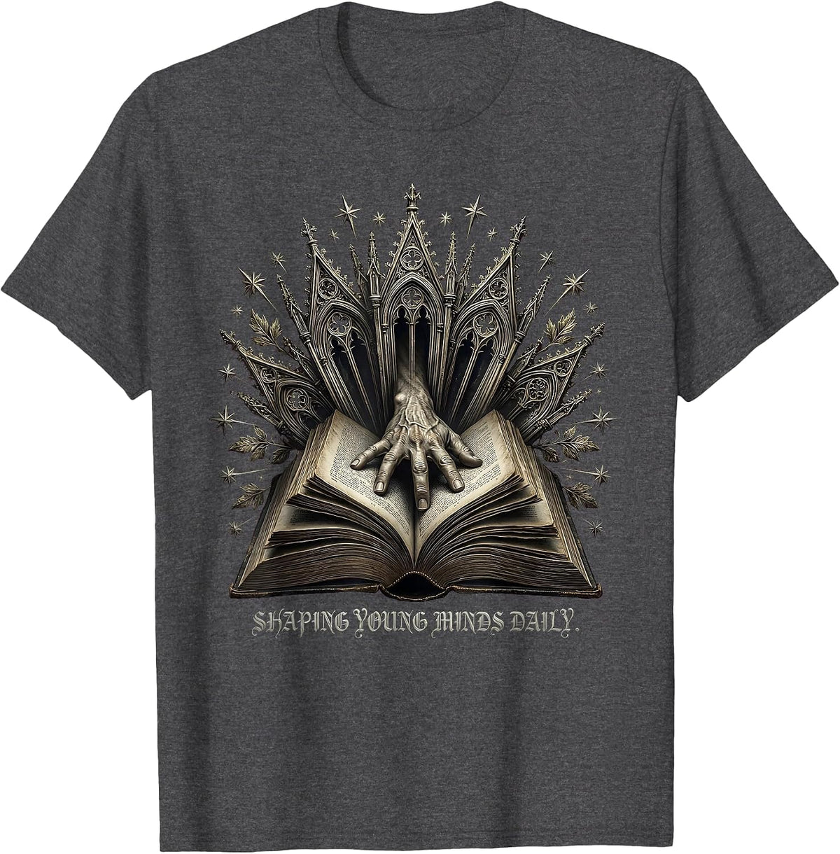 4th Grade Teacher Shaping Young Minds Daily T-Shirt - Dark Heather Grey