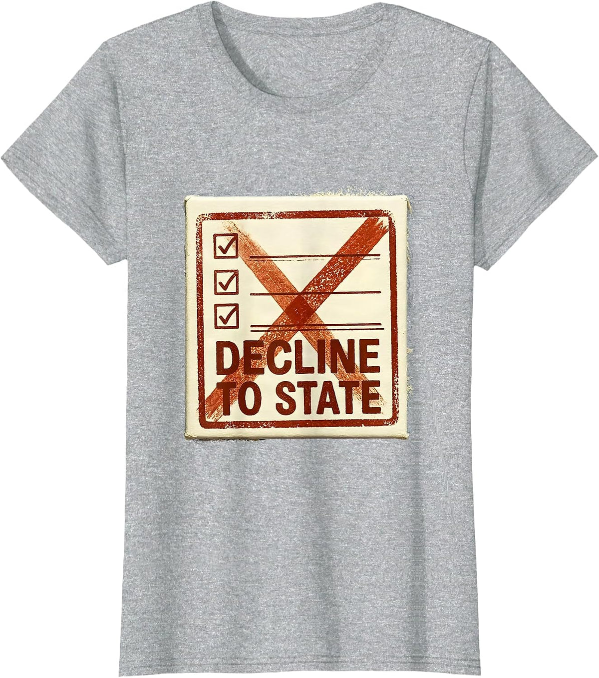 Decline To State Rubber Stamp Political Sarcastic Funny T-Shirt - Heather Grey