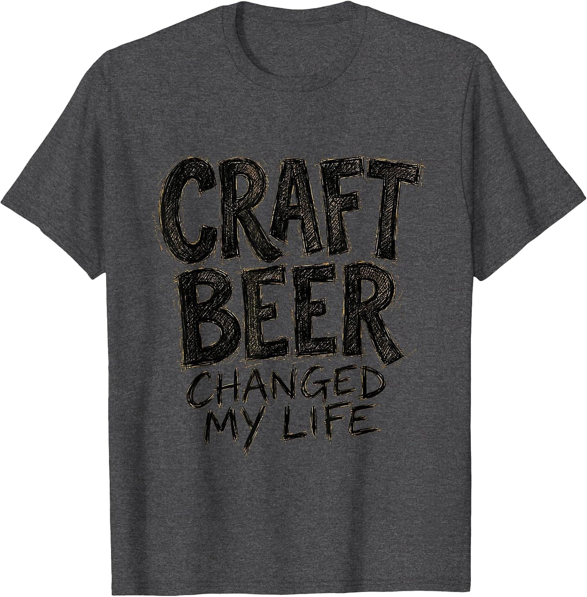 Craft Beer Changed My Life Brewing Design T-Shirt - Dark Heather Grey