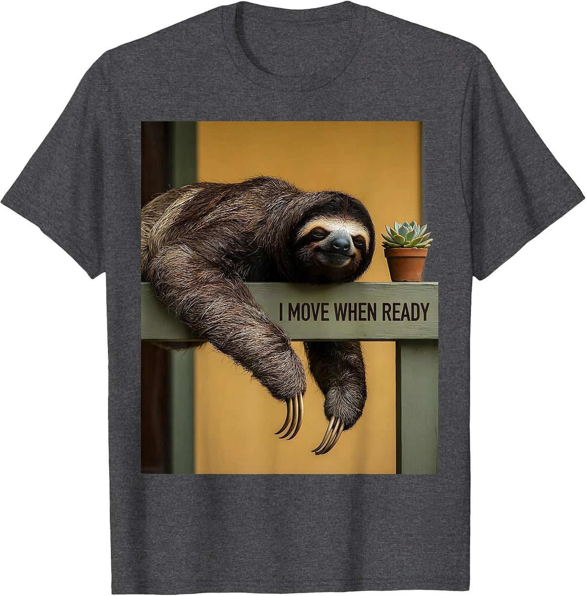 I Move When Ready Funny Sloth Lover Gift for Valentine's Day T-Shirt - Dark Heather Grey