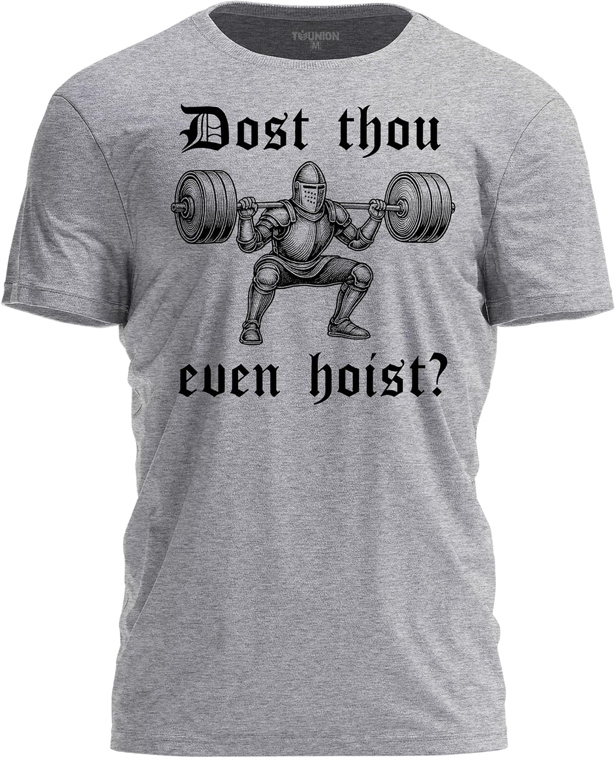 Dost Thou Even Hoist Shirt - Funny Gym Weightlifting T-Shirt for Men - Light Gray