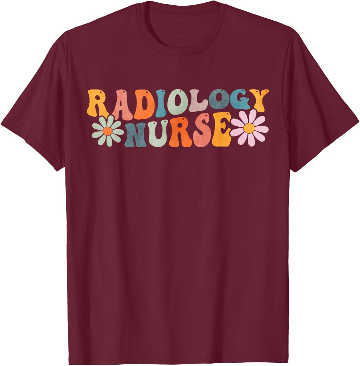 Groovy Interventional Radiology Nurse Rad Tech Radiologist T-Shirt Tee for Medical Professionals - Burgundy