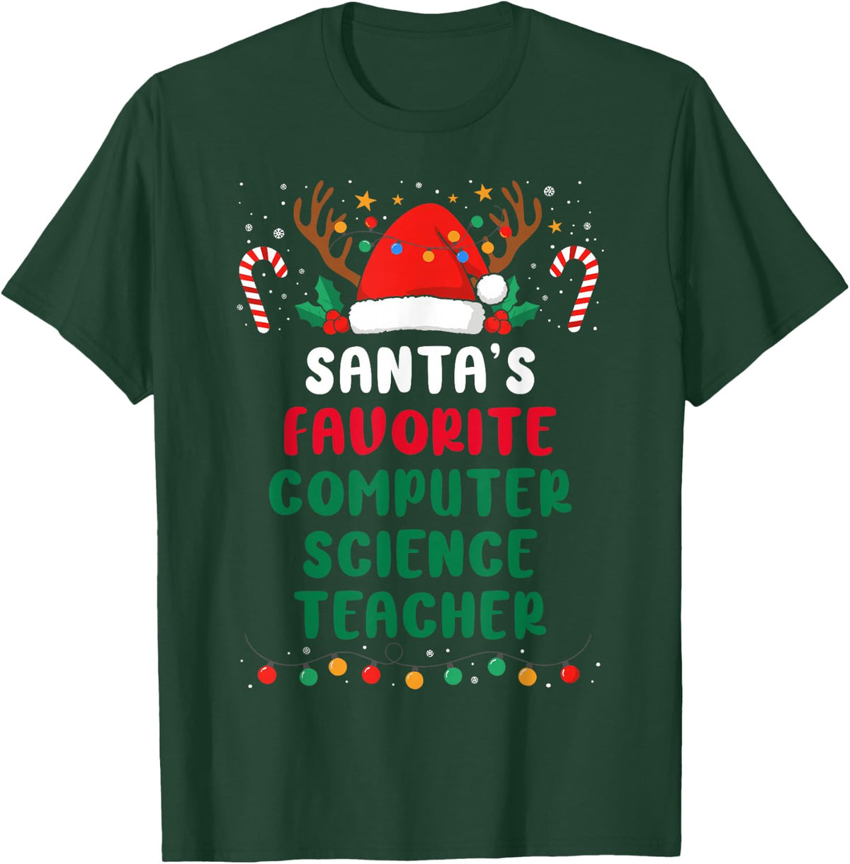 Santa's Favorite Computer Science Teacher - Funny Christmas T-Shirt - Dark Green
