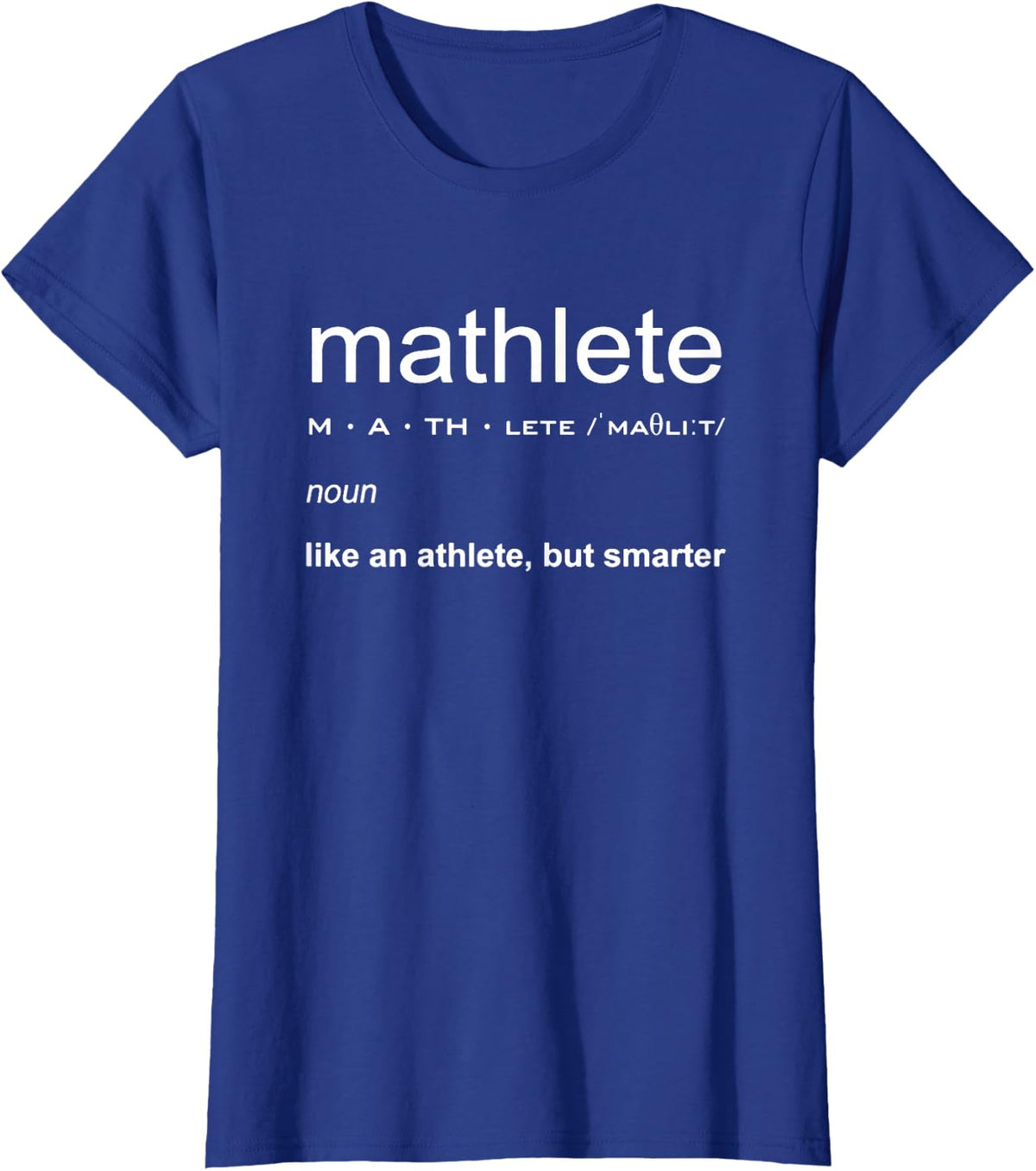 Mathlete Definition Funny Math Nerd T-Shirt - Royal Blue