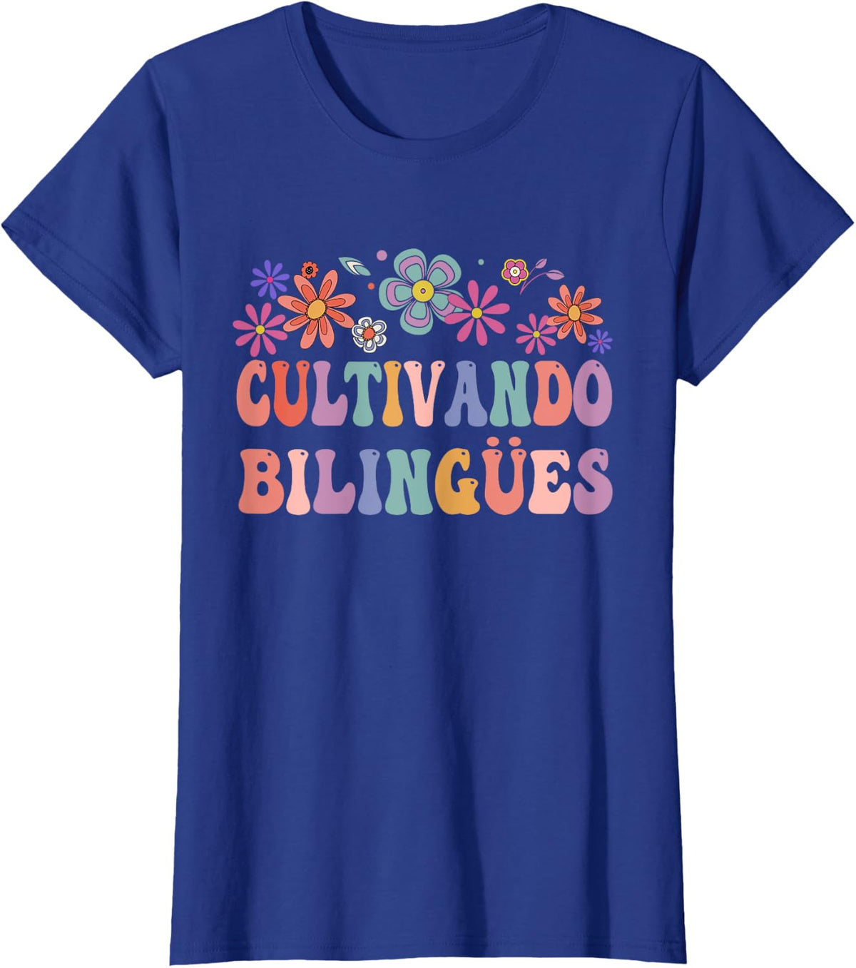 Cultivando Bilingues Dual Language Crew Bilingual Teacher T-Shirt - Royal Blue