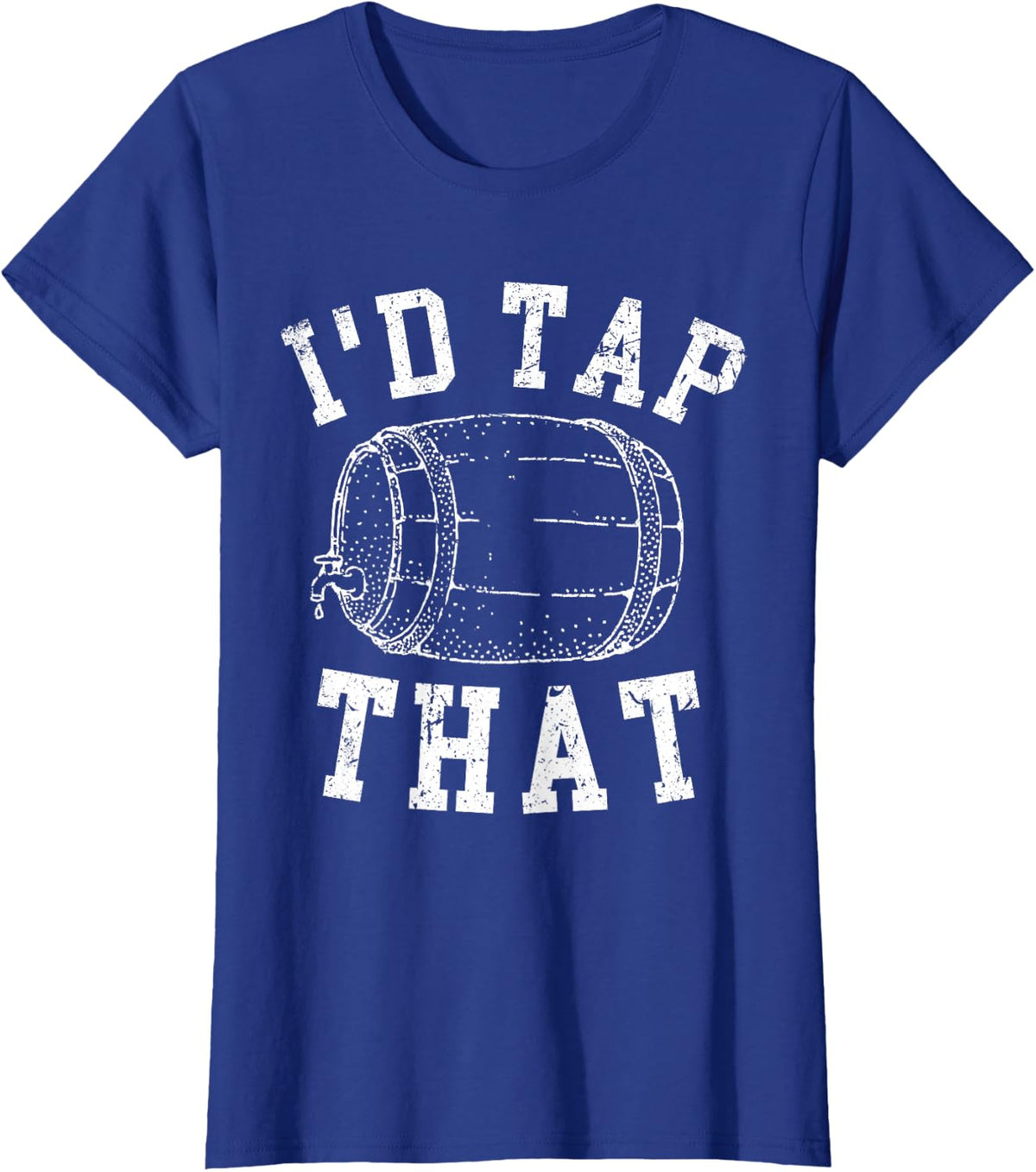 Funny Beer Lover I'd Tap That Vintage Worn T-Shirt - Royal Blue