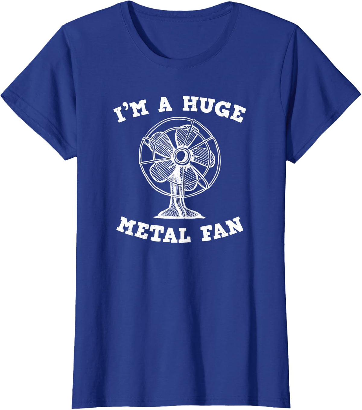 I'm a huge metal fan funny heavy metal pun T-Shirt - Royal Blue