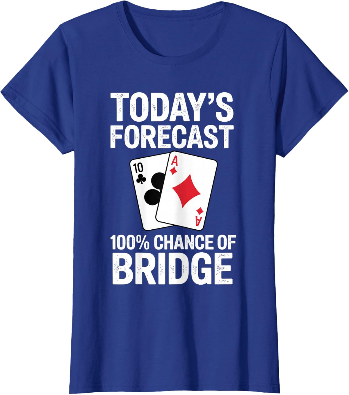 Funny Bridge Design for Men Women Card Game Bridge Player T-Shirt - Royal Blue